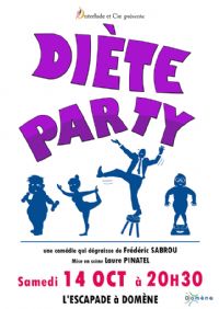 Diète Party - Comédie Théâtre. Le samedi 14 octobre 2023 à Domène. Isere.  20H30